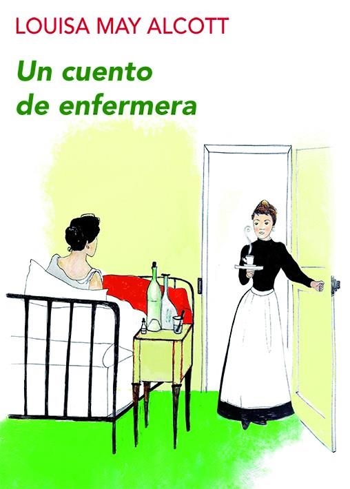 UN CUENTO DE ENFERMERA | 9788494911590 | ALCOTT,LOUISA MAY | Llibreria Geli - Llibreria Online de Girona - Comprar llibres en català i castellà