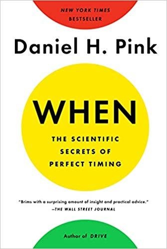 WHEN THE SCIENTIFIC SECRETS OF PERFECT TIMING | 9780525542780 | PINK,DANIEL H. | Llibreria Geli - Llibreria Online de Girona - Comprar llibres en català i castellà