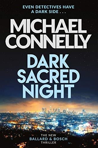 DARK SACRED NIGHT | 9781409186984 | CONNELLY,MICHAEL | Libreria Geli - Librería Online de Girona - Comprar libros en catalán y castellano