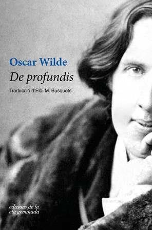 DE PROFUNDIS | 9788494856174 | WILDE,OSCAR | Llibreria Geli - Llibreria Online de Girona - Comprar llibres en català i castellà