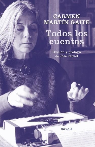 TODOS LOS CUENTOS | 9788417860110 | MARTÍN GAITE,CARMEN | Llibreria Geli - Llibreria Online de Girona - Comprar llibres en català i castellà