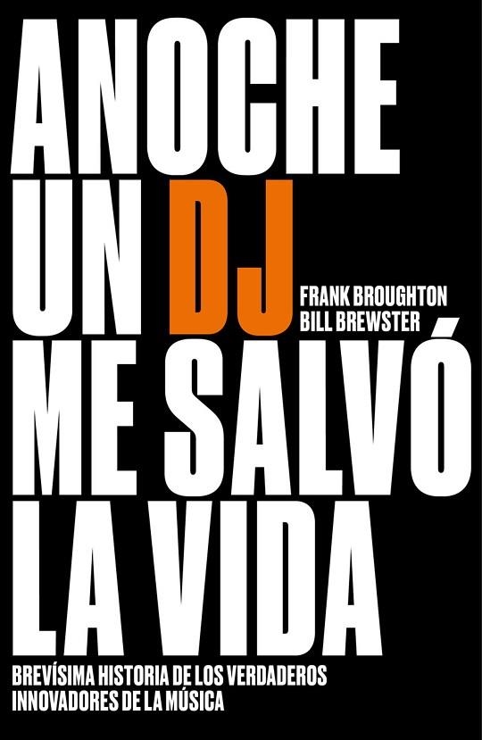 ANOCHE UN DJ ME SALVÓ LA VIDA | 9788499987200 | BREWSTER,BILL/BROUGHTON,FRANK | Llibreria Geli - Llibreria Online de Girona - Comprar llibres en català i castellà