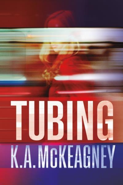 TUBING | 9788416327737 | MCKEAGNEY,K.A. | Llibreria Geli - Llibreria Online de Girona - Comprar llibres en català i castellà