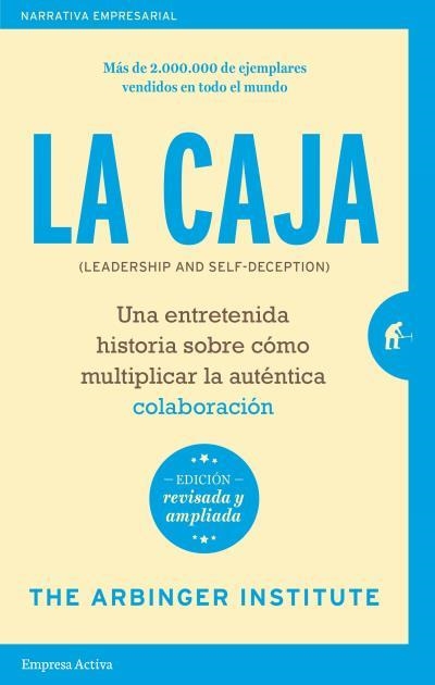 LA CAJA.UNA ENTRETENIDA HISTORIA SOBRE CÓMO MULTIPLICAR LA AUTÉNTICA COLABORACIÓN | 9788416997107 | THE ARBINGER INSTITUTE | Llibreria Geli - Llibreria Online de Girona - Comprar llibres en català i castellà