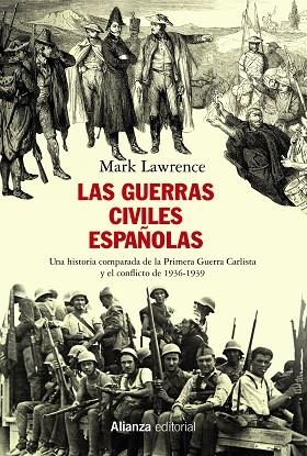 LAS GUERRAS CIVILES ESPAÑOLAS | 9788491814719 | LAWRENCE,MARK | Llibreria Geli - Llibreria Online de Girona - Comprar llibres en català i castellà