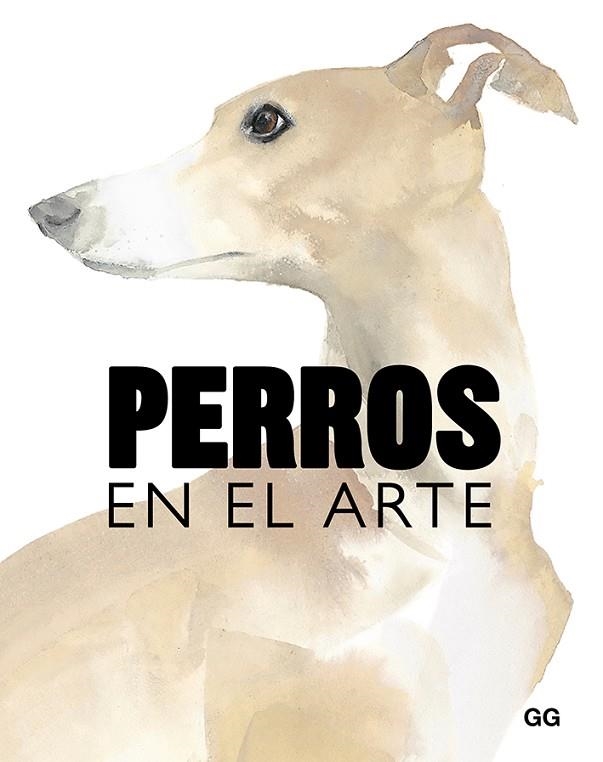 PERROS EN EL ARTE | 9788425231834 | HYLAND,ANGUS/WILSON,KENDRA | Llibreria Geli - Llibreria Online de Girona - Comprar llibres en català i castellà