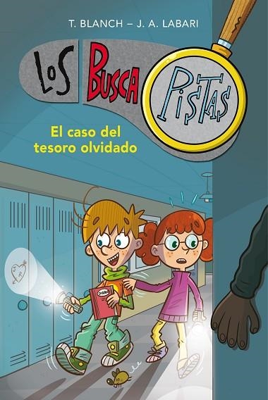 LOS BUSCAPISTAS-9.EL CASO DEL TESORO OLVIDADO | 9788417671648 | BLANCH,TERESA/LABARI ILUNDAIN,JOSÉ ÁNGEL | Libreria Geli - Librería Online de Girona - Comprar libros en catalán y castellano