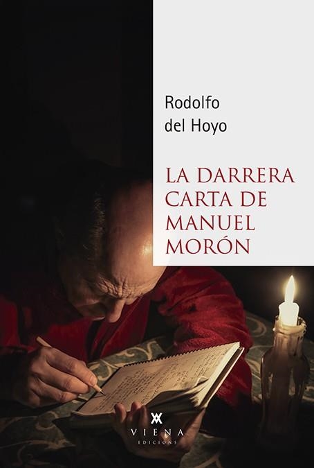 LA DARRERA CARTA DE MANUEL MORÓN | 9788494990687 | DEL HOYO,RODOLFO | Libreria Geli - Librería Online de Girona - Comprar libros en catalán y castellano