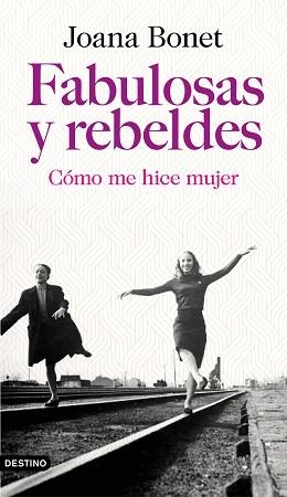 FABULOSAS Y REBELDES | 9788423355778 | BONET,JOANA | Llibreria Geli - Llibreria Online de Girona - Comprar llibres en català i castellà