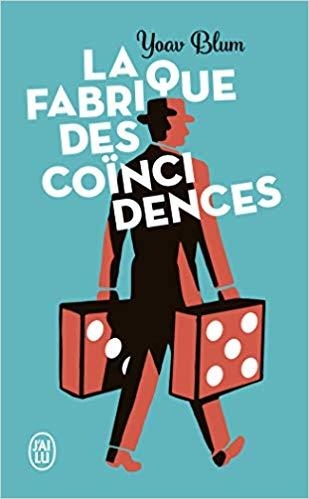 LA FABRIQUE DES COÏNCIDENCES | 9782290169469 | BLUM,YOAV | Llibreria Geli - Llibreria Online de Girona - Comprar llibres en català i castellà