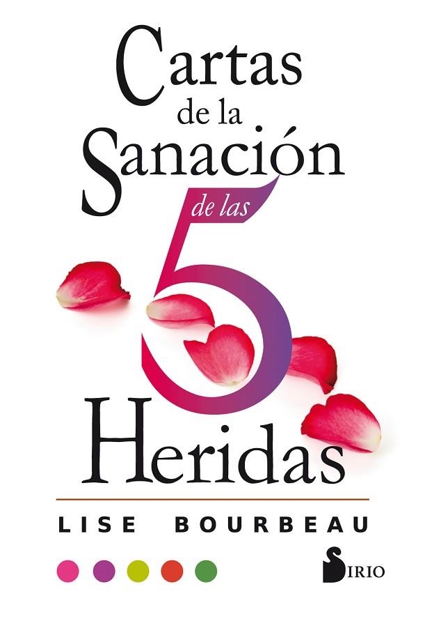 CARTAS DE LA SANACIÓN DE LAS CINCO HERIDAS | 9788417399481 | BOURBEAU,LISE | Llibreria Geli - Llibreria Online de Girona - Comprar llibres en català i castellà