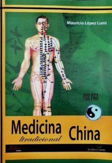 MEDICINA CHINA TRADICIONAL | 9788494477171 | LOPEZ LUMI,ANTONIO | Llibreria Geli - Llibreria Online de Girona - Comprar llibres en català i castellà