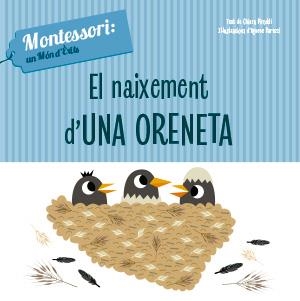 EL NAIXEMENT D'UNA ORENETA(VVKIDS) | 9788468261744 | PIRODDI,CHIARA | Llibreria Geli - Llibreria Online de Girona - Comprar llibres en català i castellà