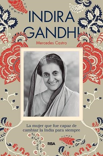 INDIRA GANDHI | 9788491875505 | CASTRO,MERCEDES | Llibreria Geli - Llibreria Online de Girona - Comprar llibres en català i castellà