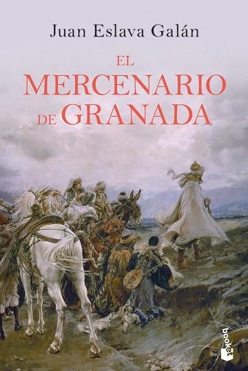 EL MERCENARIO DE GRANADA | 9788408210702 | ESLAVA GALÁN,JUAN | Llibreria Geli - Llibreria Online de Girona - Comprar llibres en català i castellà