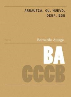 ARRAUTZA,OU,HUEVO,OEUF,EGG | 9788409110971 | ATXAGA,BERNARDO | Llibreria Geli - Llibreria Online de Girona - Comprar llibres en català i castellà