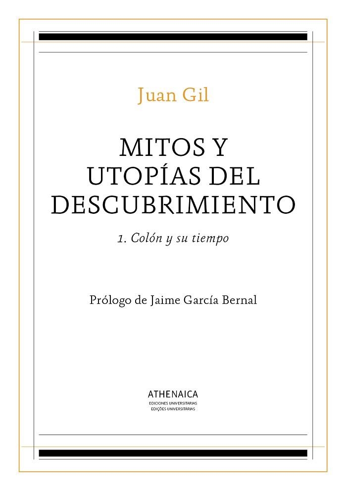 MITOS Y UTOPÍAS DEL DESCUBRIMIENTO-1.COLON Y SU TIEMPO | 9788416770359 | GIL FERNÁNDEZ,JUAN | Llibreria Geli - Llibreria Online de Girona - Comprar llibres en català i castellà