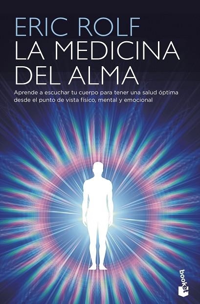 LA MEDICINA DEL ALMA | 9788408210023 | ROLF,ERIC | Llibreria Geli - Llibreria Online de Girona - Comprar llibres en català i castellà