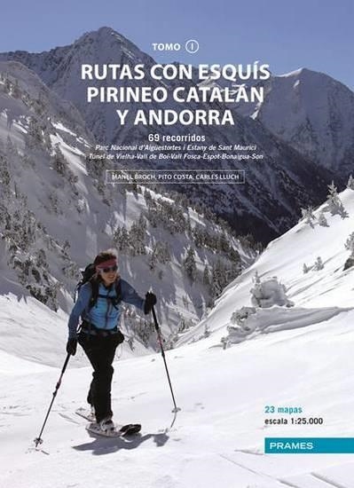 RUTAS CON ESQUIS.PIRINEO CATALAN Y ANDORRA | 9788483218945 | BROCH,MANEL | Llibreria Geli - Llibreria Online de Girona - Comprar llibres en català i castellà