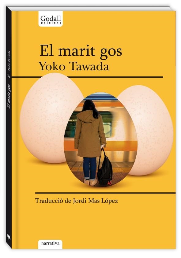 EL MARIT GOS | 9788494943294 | TAWADA, YOKO | Llibreria Geli - Llibreria Online de Girona - Comprar llibres en català i castellà