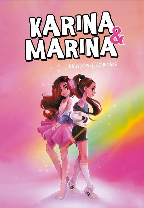 KARINA & MARINA-1.IDÉNTICAS Y OPUESTAS | 9788417671709 | KARINA & MARINA | Llibreria Geli - Llibreria Online de Girona - Comprar llibres en català i castellà