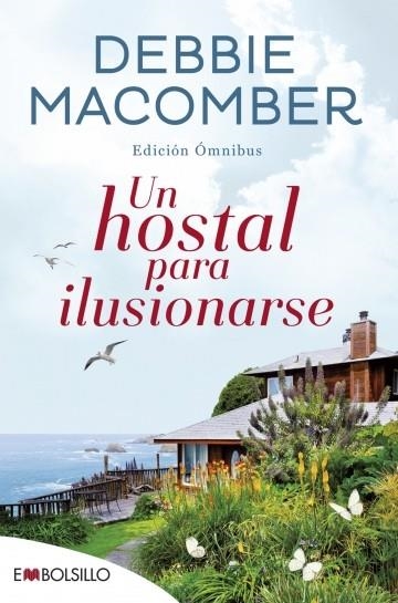 UN HOSTAL PARA ILUSIONARSE | 9788416087914 | MACOMBER,DEBBIE | Llibreria Geli - Llibreria Online de Girona - Comprar llibres en català i castellà