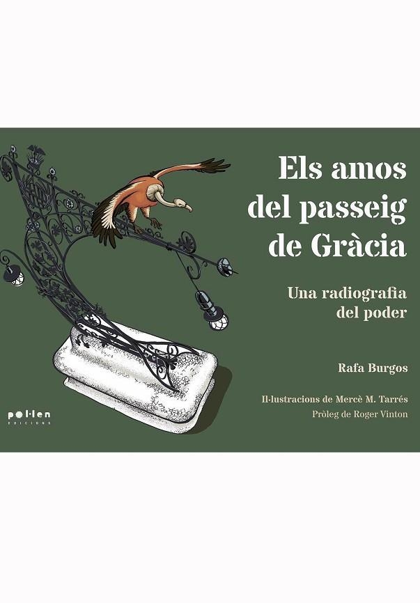 ELS AMOS DEL PASSEIG DE GRÀCIA.UNA RADIOGRAFIA DEL PODER | 9788416828623 | BURGOS,RAFA | Llibreria Geli - Llibreria Online de Girona - Comprar llibres en català i castellà