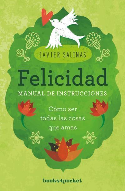 FELICIDAD.MANUAL DE INSTRUCCIONES | 9788416622450 | SALINAS,JAVIER | Llibreria Geli - Llibreria Online de Girona - Comprar llibres en català i castellà