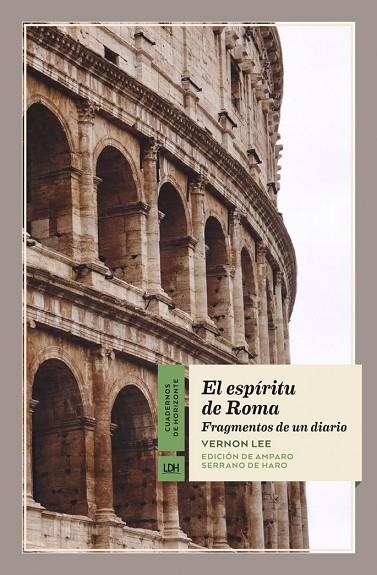 EL ESPÍRITU DE ROMA.FRAGMENTOS DE UN DIARIO | 9788417594183 | LEE,VERNON | Llibreria Geli - Llibreria Online de Girona - Comprar llibres en català i castellà