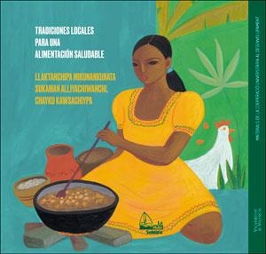 TRADICIONES LOCALES PARA UNA ALIMENTACIÓN SALUDABLE/LLAKTANCHIPA MIKUNANKUNATA S | 9788491332268 | V.V.A.A. | Llibreria Geli - Llibreria Online de Girona - Comprar llibres en català i castellà