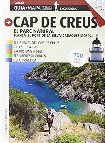 CAP DE CREUS.EL PARC NATURAL(LLANÇÀ/PORT DE LA SELVA/CADAQUÉS/ROSES...) | 9788484786856 | PUIG CASTELLANO,JORDI/ROIG CASAMITJANA,SEBASTIÀ | Libreria Geli - Librería Online de Girona - Comprar libros en catalán y castellano