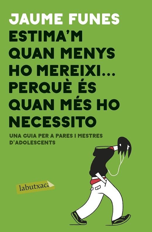 ESTIMA'M QUAN MENYS HO MEREIXI...PERQUÈ ÉS QUAN MÉS HO NECESSITO | 9788417420840 | FUNES,JAUME | Llibreria Geli - Llibreria Online de Girona - Comprar llibres en català i castellà