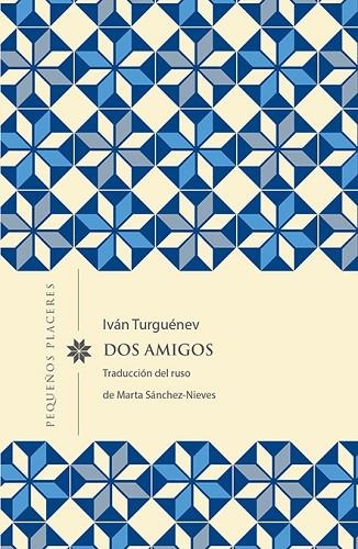 DOS AMIGOS | 9788494898754 | TURGUÉNEV,IVAN | Llibreria Geli - Llibreria Online de Girona - Comprar llibres en català i castellà