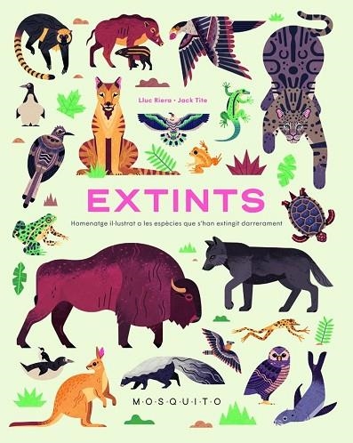 EXTINTS.HOMENATGE IL·LUSTRAT A LES ESPÈCIES QUE S’HAN EXTINGIT DARRERAMENT | 9788412033243 | RIERA,LLUC | Llibreria Geli - Llibreria Online de Girona - Comprar llibres en català i castellà