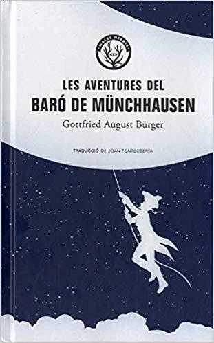 LES AVENTURES DEL BARÓ DE MUNCHHAUSEN | 9788412070507 | BÜRGER,GOTFRIED AUGUST | Llibreria Geli - Llibreria Online de Girona - Comprar llibres en català i castellà