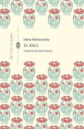 EL BALL | 9788412024494 | NÉMIROVSKY,IRÈNE | Llibreria Geli - Llibreria Online de Girona - Comprar llibres en català i castellà