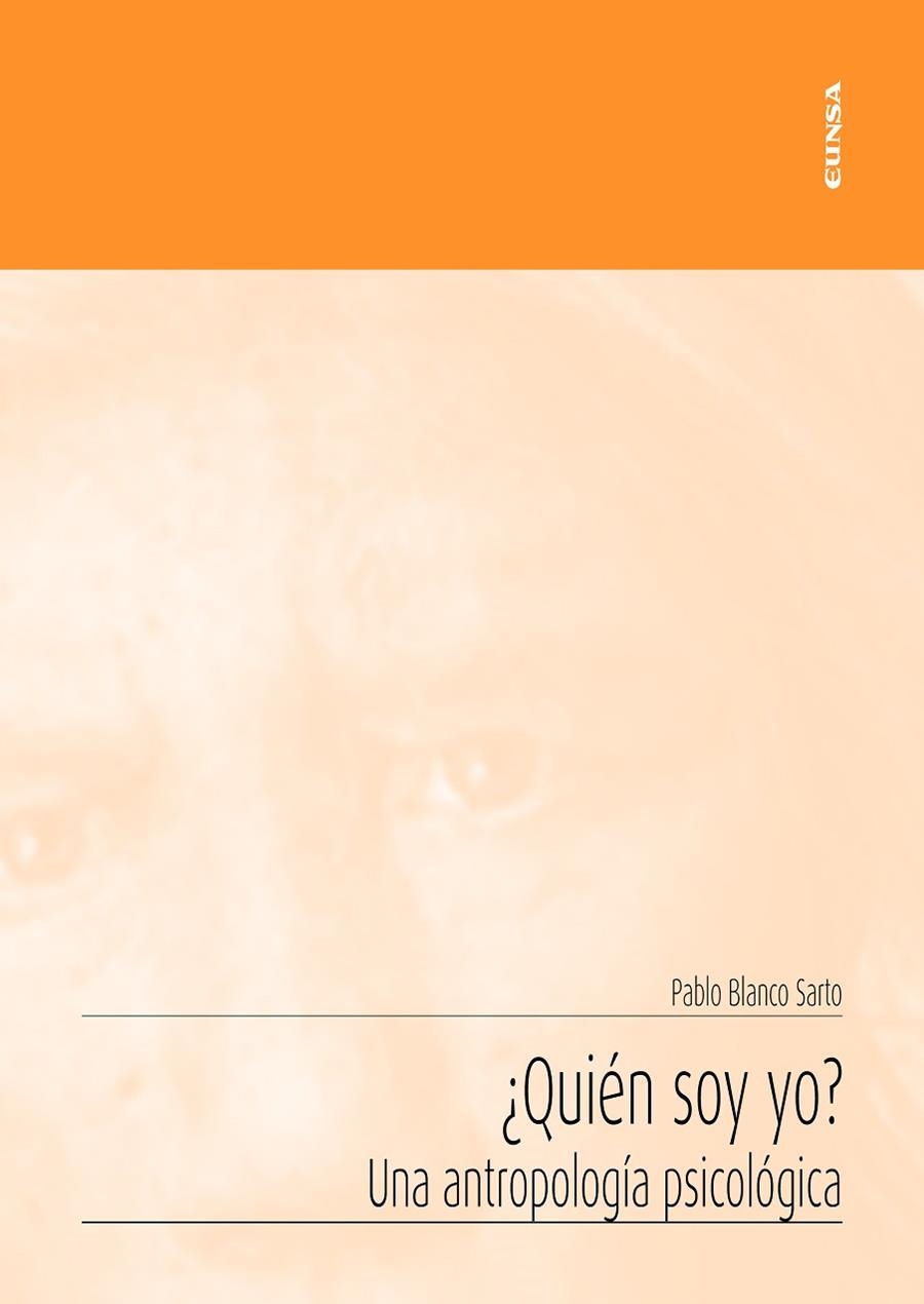 QUIÉN SOY YO? UNA ANTROPOLOGÍA PSICOLÓGICA | 9788431334000 | BLANCO SARTO,PABLO | Libreria Geli - Librería Online de Girona - Comprar libros en catalán y castellano