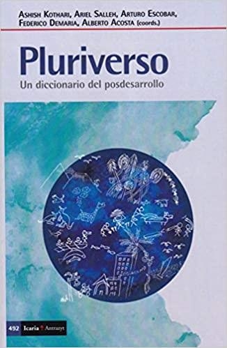 PLURIVERSO.UN DICCIONARIO DEL POSDESARROLLO | 9788498888843 |   | Llibreria Geli - Llibreria Online de Girona - Comprar llibres en català i castellà