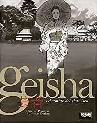 GEISHA O EL SONIDO DEL SHAMISEN | 9788467938654 | BERNABE,MARC | Llibreria Geli - Llibreria Online de Girona - Comprar llibres en català i castellà