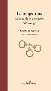 LA MUJER ROTA/LA EDAD DE LA DISCRECIÓN/MONÓLOGO | 9788435011426 | DE BEAUVOIR,SIMONE | Llibreria Geli - Llibreria Online de Girona - Comprar llibres en català i castellà