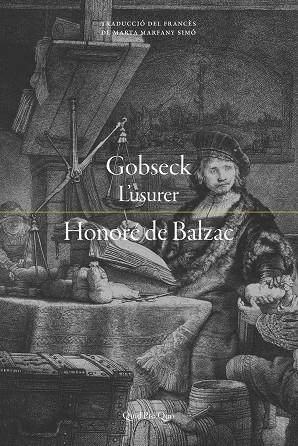 GOBSECK.L'USURER | 9788417410162 | DE BALZAC,HONORÉ | Llibreria Geli - Llibreria Online de Girona - Comprar llibres en català i castellà