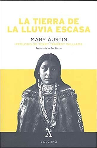 LA TIERRA DE LA LLUVIA ESCASA | 9788494993435 | AUSTIN,MARY | Llibreria Geli - Llibreria Online de Girona - Comprar llibres en català i castellà