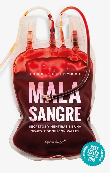 MALA SANGRE.SECRETOS Y MENTIRAS EN UNA STARTUP DE SILICON VALLEY | 9788412064513 | CARREYROU,JOHN | Llibreria Geli - Llibreria Online de Girona - Comprar llibres en català i castellà