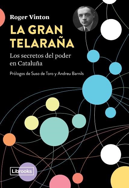 LA GRAN TELARAÑA.LOS SECRETOS DEL PODER EN CATALUÑA | 9788494983221 | VINTON,ROGER | Llibreria Geli - Llibreria Online de Girona - Comprar llibres en català i castellà