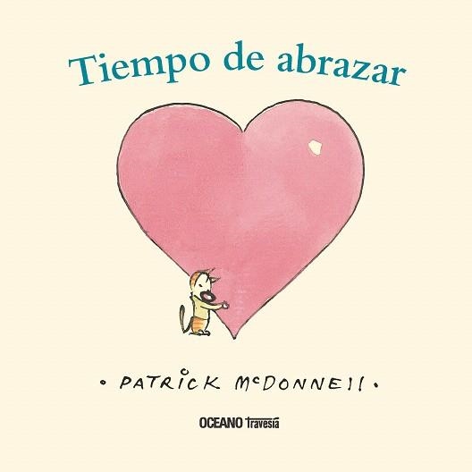 TIEMPO DE ABRAZAR | 9786075274430 | MCDONNELL,PATRICK | Llibreria Geli - Llibreria Online de Girona - Comprar llibres en català i castellà