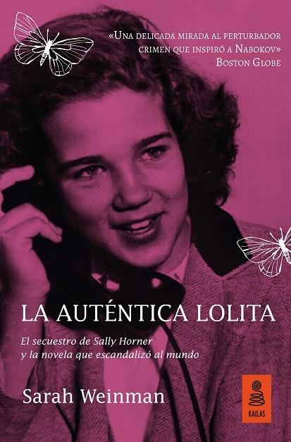 LA AUTÉNTICA LOLITA.EL SECUESTRO DE SALLY HORNER Y LA NOVELA QUE ESCANDALIZÓ AL MUNDO | 9788417248475 | WEINMAN,SARAH | Llibreria Geli - Llibreria Online de Girona - Comprar llibres en català i castellà