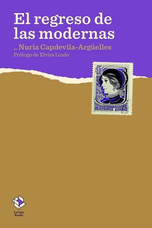 EL REGRESO DE LAS MODERNAS | 9788417496166 | CAPDEVILA-ARGÜELLES,NURIA | Llibreria Geli - Llibreria Online de Girona - Comprar llibres en català i castellà