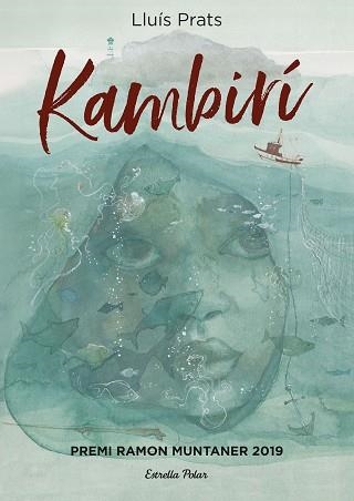 KAMBIRÍ(PREMI RAMON MUNTANER 2019) | 9788491379201 | PRATS,LLUÍS | Llibreria Geli - Llibreria Online de Girona - Comprar llibres en català i castellà