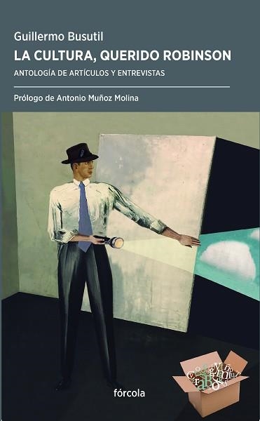 LA CULTURA,QUERIDO ROBINSON.CRÓNICAS Y MIRADAS PERIODÍSTICAS | 9788417425401 | BUSUTIL,GUILLERMO | Llibreria Geli - Llibreria Online de Girona - Comprar llibres en català i castellà