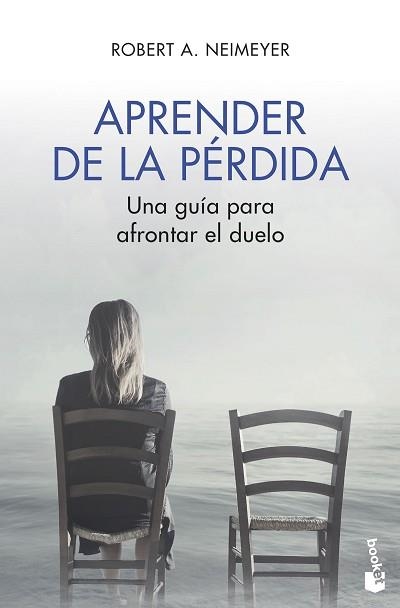 APRENDER DE LA PÉRDIDA.UNA GUIA PARA AFRONTAR EL DUELO | 9788408215059 | NEIMEYER,ROBERT A. | Llibreria Geli - Llibreria Online de Girona - Comprar llibres en català i castellà